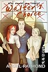 Walter's Choice