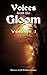 Voices from the Gloom, Volume 1