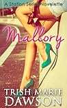 Mallory by Trish Marie Dawson