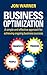 Business Optimization by Jon Warner