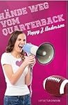 Hände weg vom Quarterback by Poppy J. Anderson