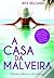A Casa da Malveira