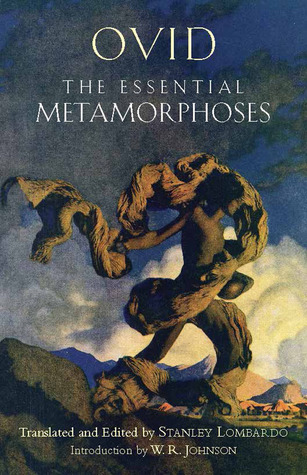 The Essential Metamorphoses (Hackett Classics)