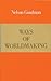 Ways of Worldmaking