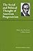 Social and Political Thought of American Progressivism (The American Heritage Series)