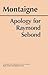 Apology for Raymond Sebond