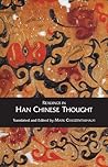 Readings in Han Chinese Thought