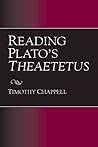 Reading Plato's Theaetetus Reading Plato's Theaetetus