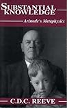 Substantial Knowledge: Aristotle's Metaphysics Substantial Knowledge: Aristotle's Metaphysics
