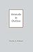 Aristotle In Outline by Timothy A. Robinson