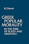 Greek Popular Morality in the Time of Plato and Aristotle