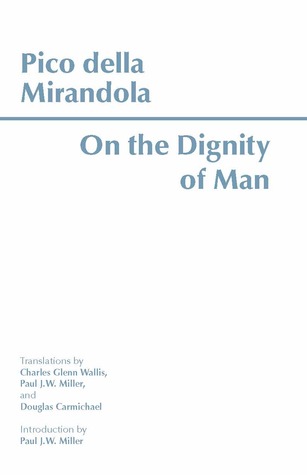 On the Dignity of Man / On Being and the One / Heptaplus (Paperback)