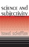 Science and Subjectivity