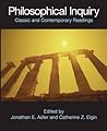 Philosophical Inquiry: Classic and Contemporary Readings