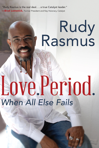 Love. Period.: When All Else Falls