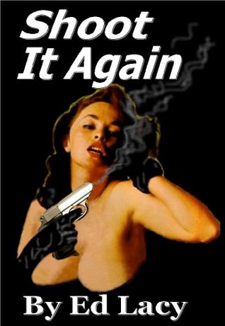 Shoot it Again (Kindle Edition)