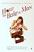 How to Bake a Man