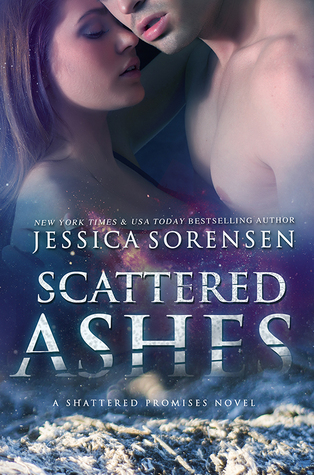 Scattered Ashes (Shattered Promises, #4)