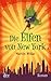 Die Elfen von New York by Martin Millar