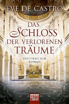 Das Schloss der verlorenen Träume (Paperback)
