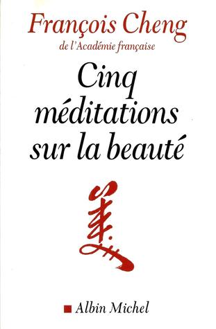 Cinq méditations sur la beauté (Paperback)