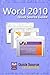 Word 2010 Quick Source Guide