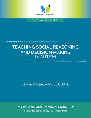 Teaching Social Reasoning and Decision Making in Autism
