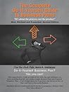 The Complete Do-It-Yourself Guide to Business Plans: It's about the Process, Not the Product