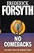 No Comebacks by Frederick Forsyth