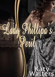 Lady Phillipa's Peril (Lords of Sussex, #3)