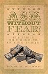 Ask Without Fear! A simple fundraising guide to connecting donors with what matters to them most