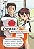 Irasshai: Welcome to Japanese: An Interactive, Multimedia Course in Beginning Japanese Volume 1