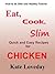 Eat, Cook, Slim#7: Quick an...