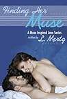 Finding Her Muse (A Muse Inspired Love, #3)