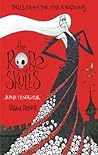 The Robe Of Skulls - Jubah Tengkorak by Vivian French The Robe Of Skulls - Jubah Tengkorak by Vivian French