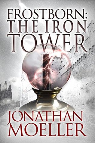 The Iron Tower (Frostborn, #5)