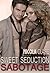 Sweet Seduction Sabotage by Nicola Claire