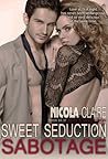Sweet Seduction Sabotage