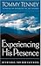 Experiencing His Presence Devotions For God Catchers by Tommy Tenney