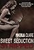 Sweet Seduction Stripped (S...