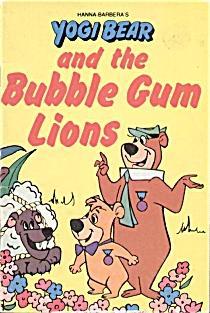 Yogi Bear and the Bubble Gum Lions