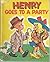 Henry Goes to a Party (Wonder Books)