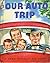 Our Auto Trip (A Rand McNal...