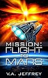 Flight To Mars (Mission, #1) Book cover for Flight To Mars (Mission, #1)