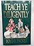Teach Ye Diligently