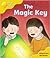 the Magic Key (Oxford Reading Tree: Stage 5: Storybooks)