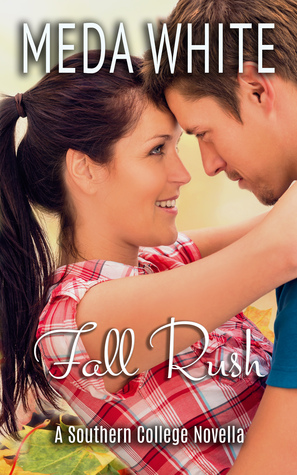 Fall Rush: A Southern College Novella