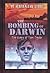 The Bombing Of Darwin (The Diary Of Tom Taylor)