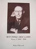Botvinnik's Best Games: Volume 2: 1942-1956