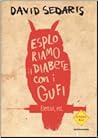 Esploriamo il diabete con i gufi by David Sedaris Esploriamo il diabete con i gufi by David Sedaris
